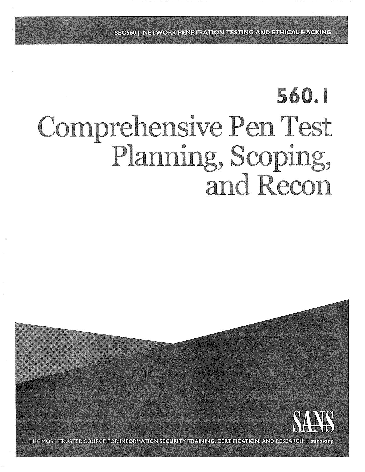 SANS 560.1 - Comprehensive Pen Test Planning, Scoping, and Recon