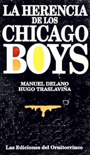 La herencia de los Chicago boys