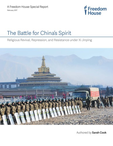 The Battle for China’s Spirit: Religious Revival, Repression, and Resistance under Xi Jinping