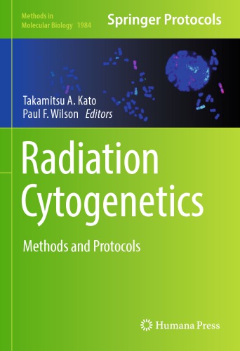 Radiation Cytogenetics. Methods and Protocols