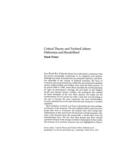 Critical Theory and TechnoCulture: Habermas and Baudrillard