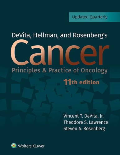 DeVita, Hellman, and Rosenberg’s Cancer - Principles & Practice of Oncology