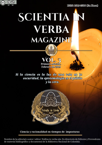 SCIENTIA IN VERBA Febrero 2019. Si la ciencia es la luz de una vela encendida en la oscuridad, la epistemología es el pábilo y la cera.