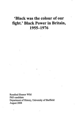 ’Black was the Colour of Our Fight’: Black Power in Britain, 1955–1976