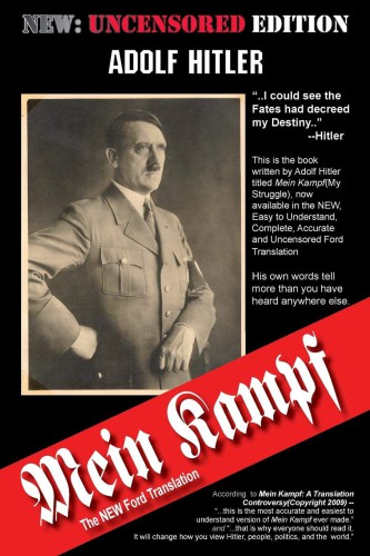 Mein Kampf - The New Ford Translation