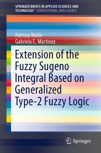 Extension of the Fuzzy Sugeno Integral based on Generalized Type-2 Fuzzy Logic