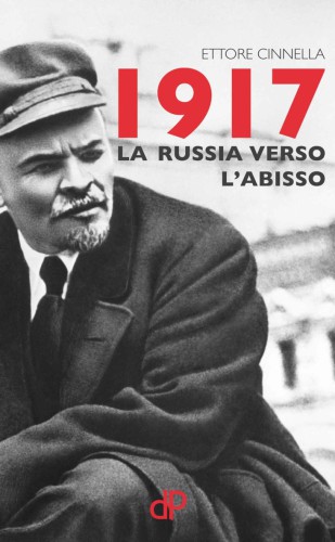 1917. La Russia verso l’abisso