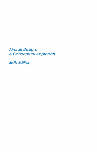 Aircraft Design: A Conceptual Approach