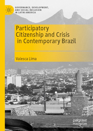 Participatory Citizenship And Crisis In Contemporary Brazil