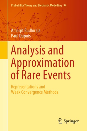 Analysis and Approximation of Rare Events