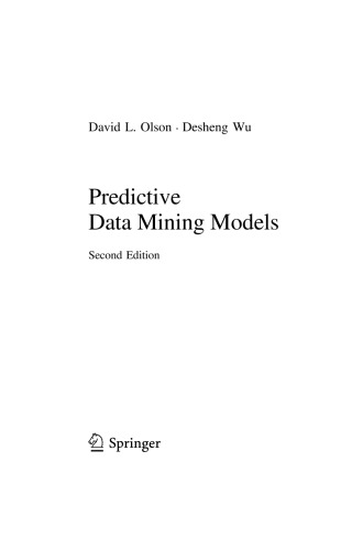 Predictive Data Mining Models [2nd ed.]