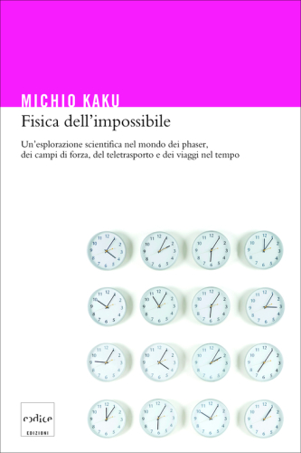 Fisica dell’impossibile