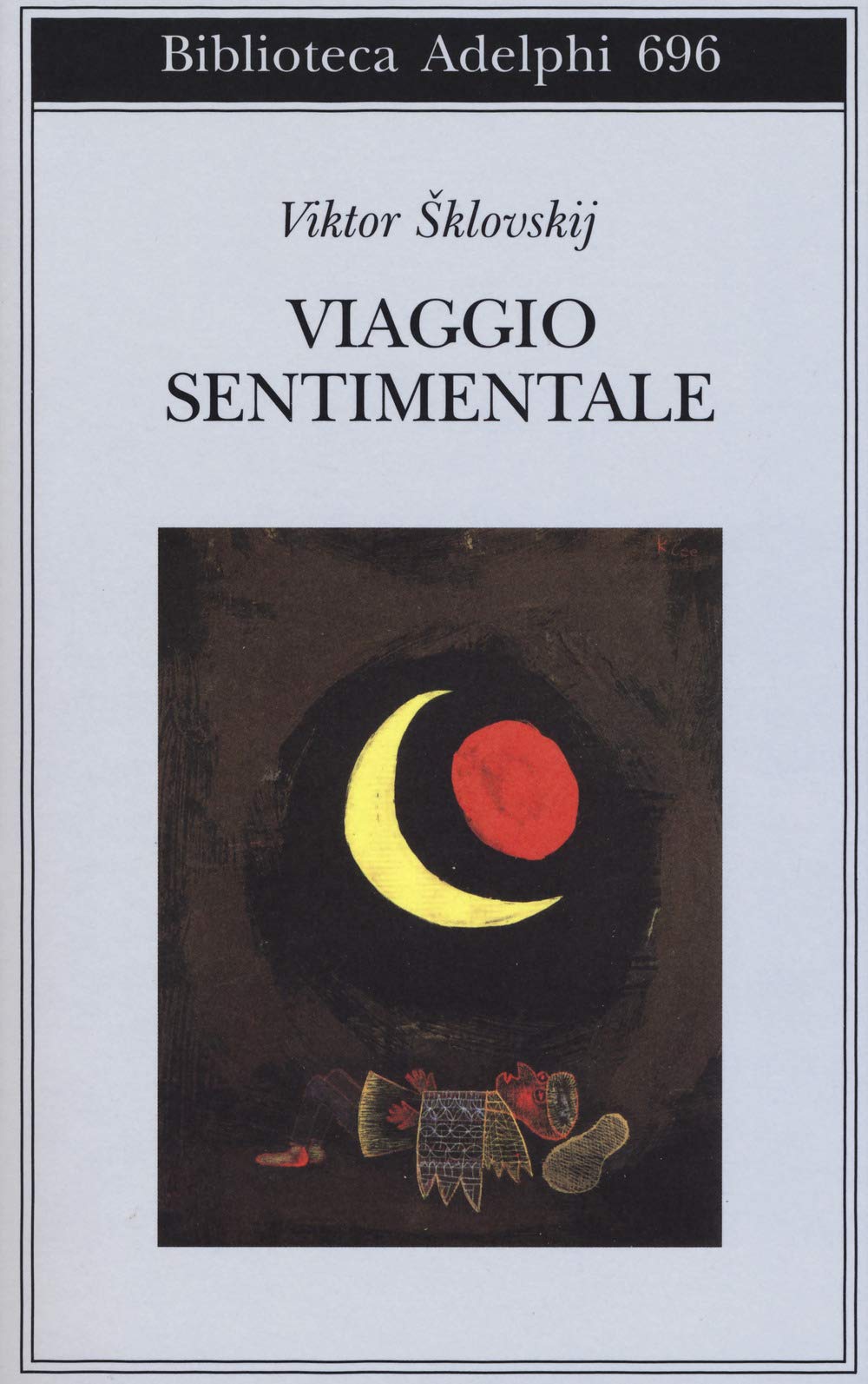 Viaggio sentimentale. Memorie 1917-1922