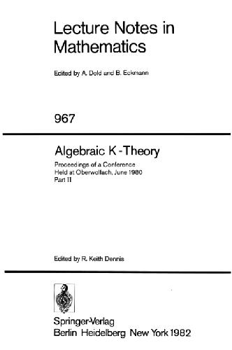 Algebraic K-Theory: Proceedings, Oberwolfach, FRG 1980