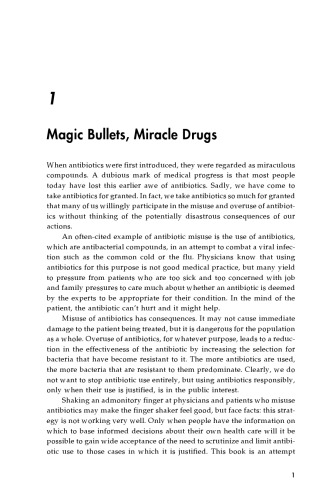 Revenge of the Microbes: How Bacterial Resistance is Undermining the Antibiotic Miracle