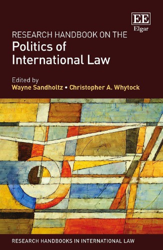 Research Handbook On The Politics Of International Law