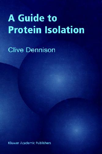 A Guide to Protein Isolation