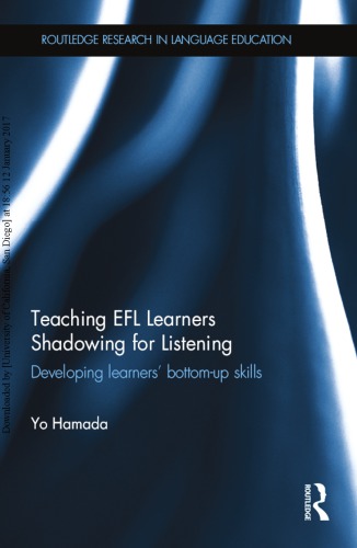 Teaching EFL Learners Shadowing for Listening: Developing learners’ bottom-up skills