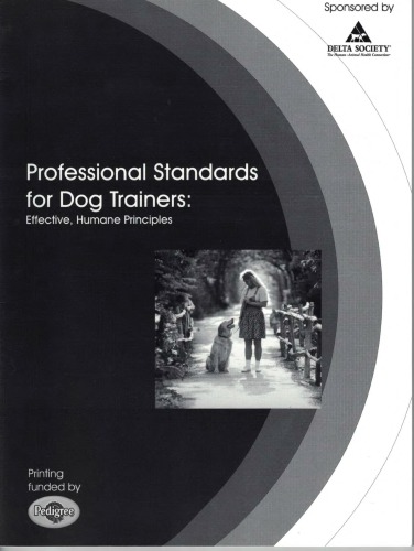 Professional Standards for Dog Trainers: Effective, Humane Principles