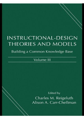 Instructional-Design Theories and Models, Volume III_ Building a Common Knowledge Base_ 3 - Unknown.pdf