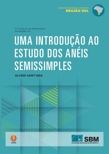Uma introdução ao estudo dos anéis semissimples
