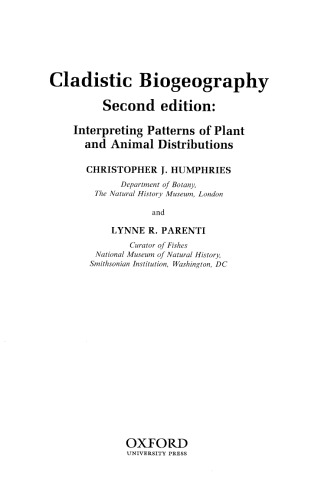 Cladistic Biogeography: Interpreting Patterns of Plant and Animal Distributions