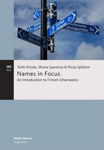 Names in Focus: An Introduction to Finnish Onomastics