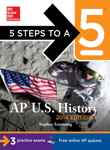 5 Steps to a 5 AP U.S. History, 2014 Edition