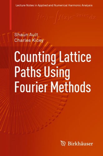 Counting Lattice Paths Using Fourier Methods