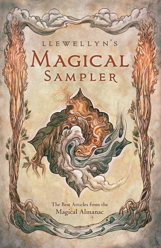 Llewellyn’s Magical Sampler: The Best Articles From the Magical Almanac