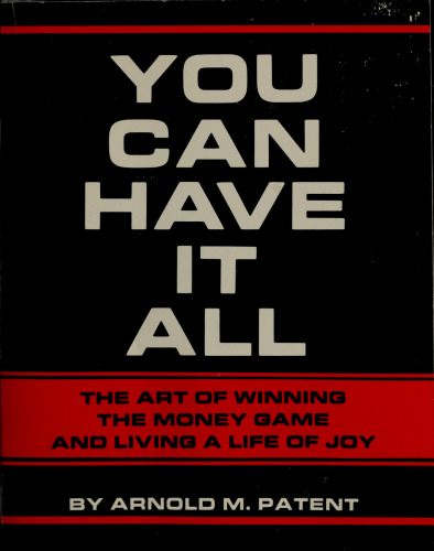 You Can Have it All: A Simple Guide to a Joyful and Abundant Life