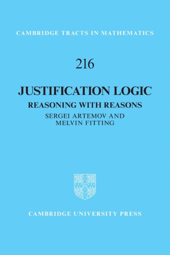 Justification Logic: Reasoning with Reasons