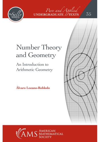 Number Theory and Geometry: An Introduction to Arithmetic Geometry