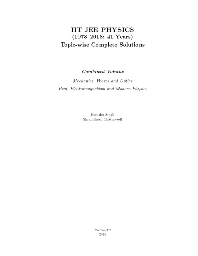 IIT JEE Physics (1978 to 2018)  Topic-wise Complete Solutions  for IIT JEE with H C Verma Harish Chandra Verma Bharati Bhawan