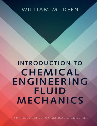 Introduction to Chemical Engineering Fluid Mechanics