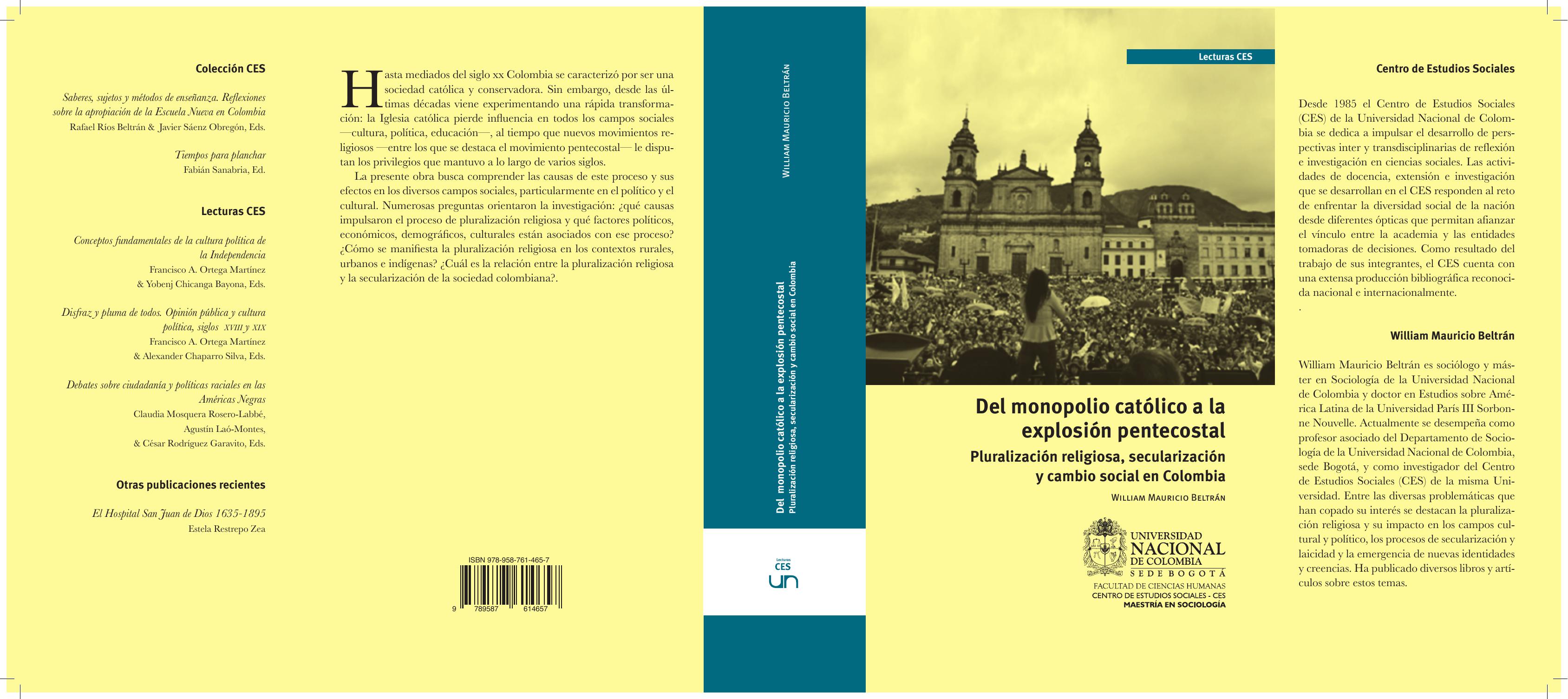 Del monopolio católico a la explosión pentecostal : pluralización religiosa, secularización y cambio social en Colombia