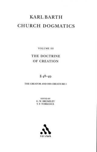 Church Dogmatics, Vol. 3.3, Sections 48-49: The Doctrine of Creation, Study Edition 17