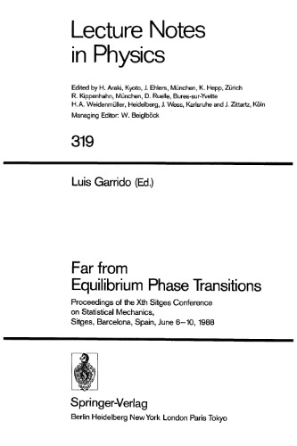 Far from Equilibrium Phase Transitions: Proceedings of the Xth Sitges Conference on Statistical Mechanics, Sitges, Barcelona, Spain, June 6–10, 1988
