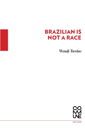 Brazilian Is Not a Race