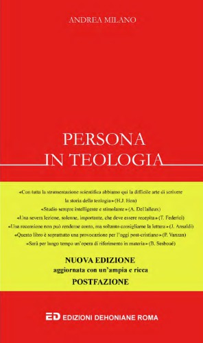 Persona in teologia. Alle origini del significato di persona nel cristianesimo antico