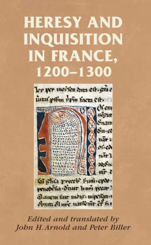 Heresy and Inquisition in France, 1200–1300