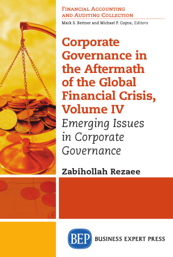 Corporate governance in the aftermath of the global financial crisis, Volume IV : Emerging Issues in Corporate Governance