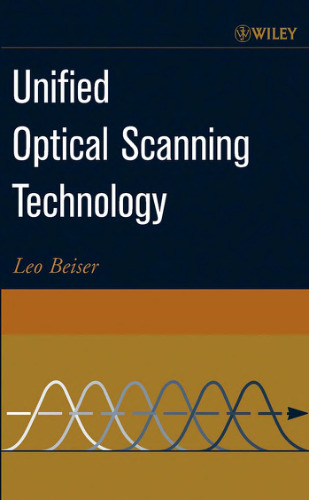 Unified optical scanning technology