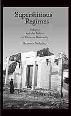 Superstitious regimes : religion and the politics of Chinese modernity