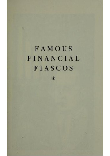 Famous Financial Fiascos