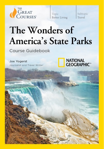 The Wonders of America’s State Parks [National Geographic]