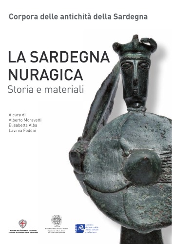 La Sardegna Nuragica - Storia e materiali