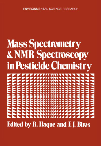 Mass Spectrometry and NMR Spectroscopy in Pesticide Chemistry