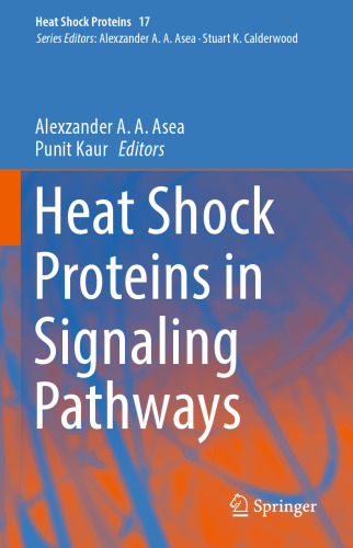 Heat Shock Proteins in Signaling Pathways