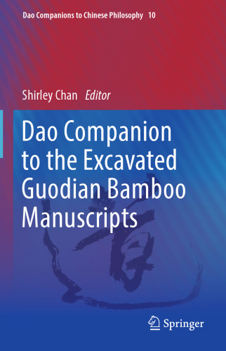 Dao Companion to the Excavated Guodian Bamboo Manuscripts